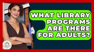 What Library Programs Are There For Adults? - Minimalist Home Life