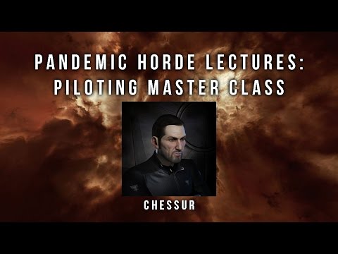 Pandemic Horde Lectures: Piloting Master Class (with Chessur)