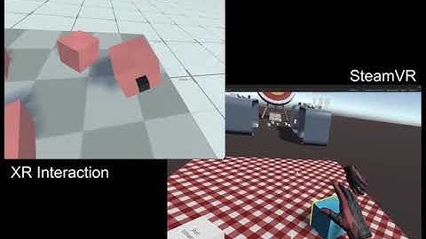 Unity XR Interaction vs SteamVR