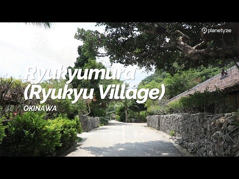 Ryukyumura (Ryukyu Village) , Shimane | Japan Travel Guide