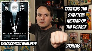 Equilibrium (2002) Theological Analysis