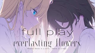 Everlasting Flowers: Where there is a will, there is a way ⏐ FULL PLAY