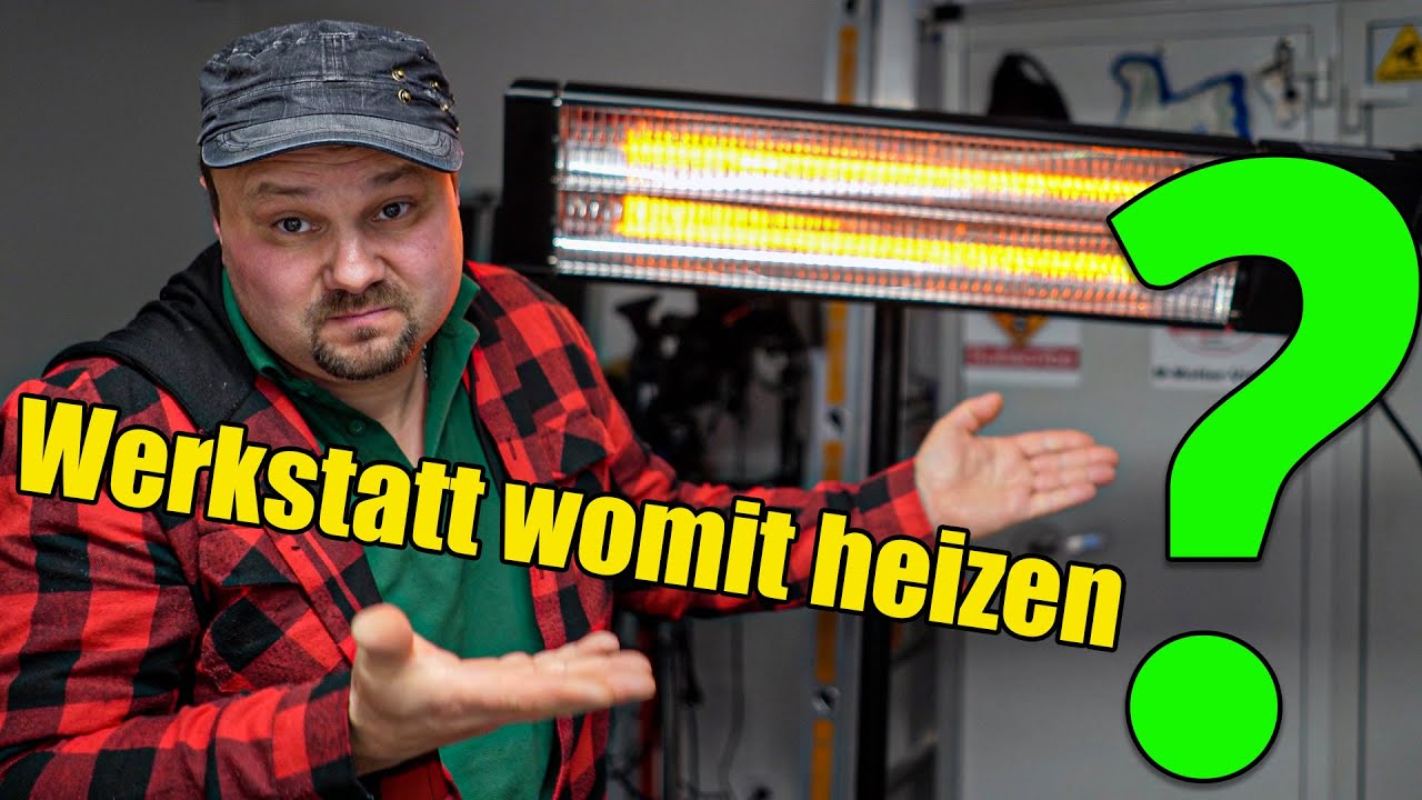 Werkstatt heizen infrarot?  Infrarot Heizstrahler die Lösung für den kalten Winter?