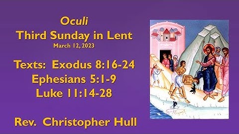 Oculi - the Third Sunday in Lent