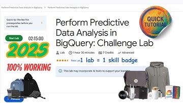 Perform Predictive Data Analysis in BigQuery: Challenge Lab [2025] || GSP374 #qwiklabs #arcade