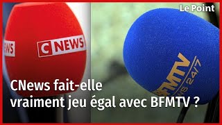 CNews fait-elle vraiment jeu égal avec BFMTV ?