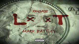 Mark Battles & Thorb - LOOT