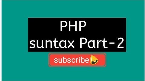 PHP "syntax tutorial"- Part-2 ||PHP syntax in hindi ||within php example||2020