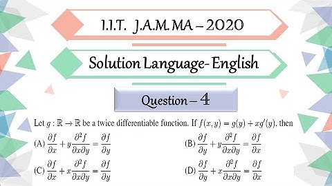 IIT JAM MA 2020 Question 4 | Partial differentiation | Differential Calculus | Solutions