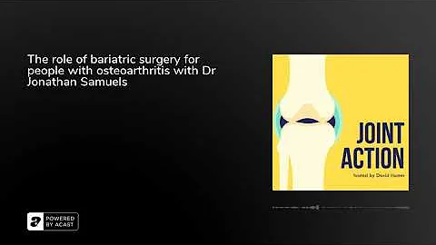 The role of bariatric surgery for people with oste...