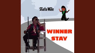 Winner Stay - Shatta Wale