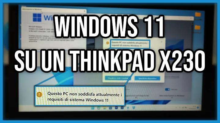 Ho installato Windows 11 su un Thinkpad x230 non ufficialmente supportato - 天天要聞