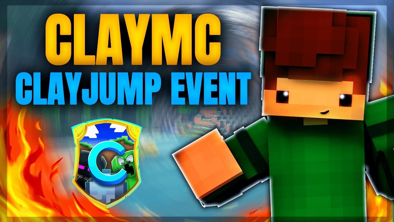 CLAYMC.NET | CLAYJUMP EVENT