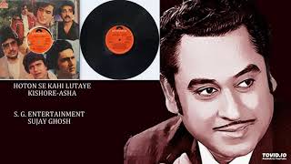 HOTON SE KAHI LUTAYE - KISHORE-ASHA - WOH MAIN NEHIN(1974) - SONIC OMI
