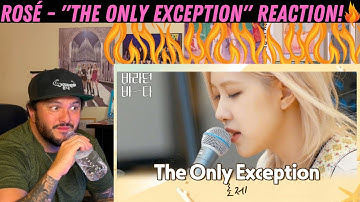 ROSÉ - "The Only Exception" Reaction!
