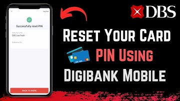How to Reset Card PIN using digibank Mobile | DBS Bank