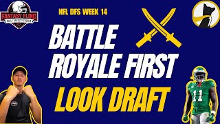 Battle Royale Week 14 First Look Draft