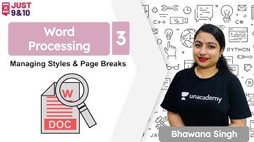 Word Processing - Managing Styles & Page Breaks - (Part-3) | Class 10 | Computer | Bhawana Singh