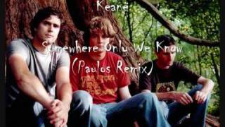 Download Lagu Keane - Somewhere Only We Know (Paulos Remix) MP3