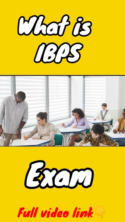 What Is IBPS Exam shorts exam Banking viral shorts YouTube what-is-ibps-exam-shorts-exam-banking-viral-shorts-youtube