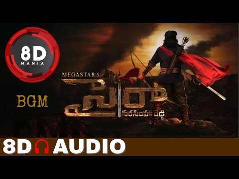 Sye Raa BGM || 8D AUDIO || Sye Raa Narasimhareddy || Chiranjeevi || Ram Charan || Amit Trivedi