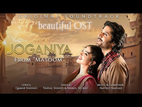 Masoom 𝐎𝐒𝐓 Singers Yashal Shahid Nabeel Shaukat Imran Ashraf X Sonya Hussyn HUM TV