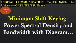 Power Spectral Density and Bandwidth of Minimum Shift Keying (MSK) | R K Classes | Lec 119