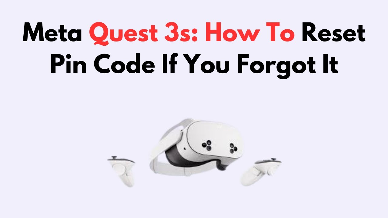 Meta Recovery Code Meta Quest 3s: How To Reset Pin Code If You Forgot It - YouTube