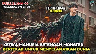 EPIC PARAH🔥 KETIKA MANUSIA SETENGAH MONSTER BERTEKAD MENYELAMATKAN DUNIA - Alur Drakor Sweet Home