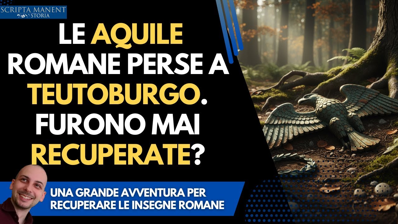 Le aquile romane perse a Teutoburgo furono mai recuperate?