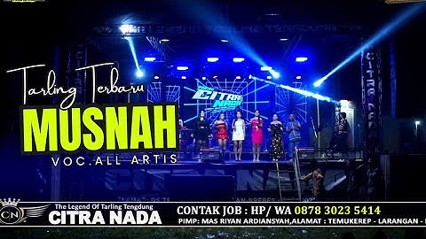 MUSNAH // CITRA NADA LIVE LAPANGAN DESA KEBOLEDAN // KEC.WANASARI - KAB.BREBES