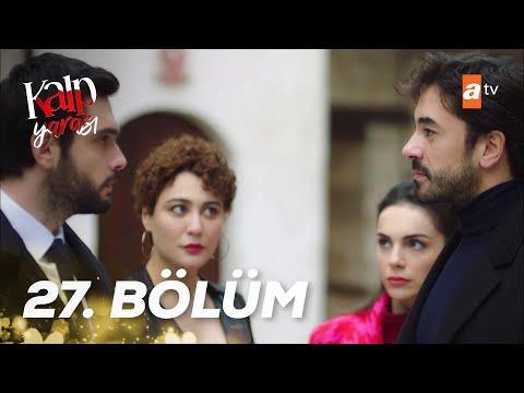 Kalp Yarası 27. Bölüm @atvturkiye