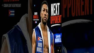 DAVID MORRELL NEXT OPPONENT ‼️ #boxing #boxingnews #viral #cuba #england #manchester
