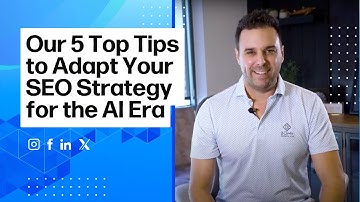 Our 5 Top Tips to Adapt Your SEO Strategy for the AI Era