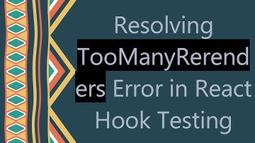 Resolving TooManyRerenders Error in React Hook Testing