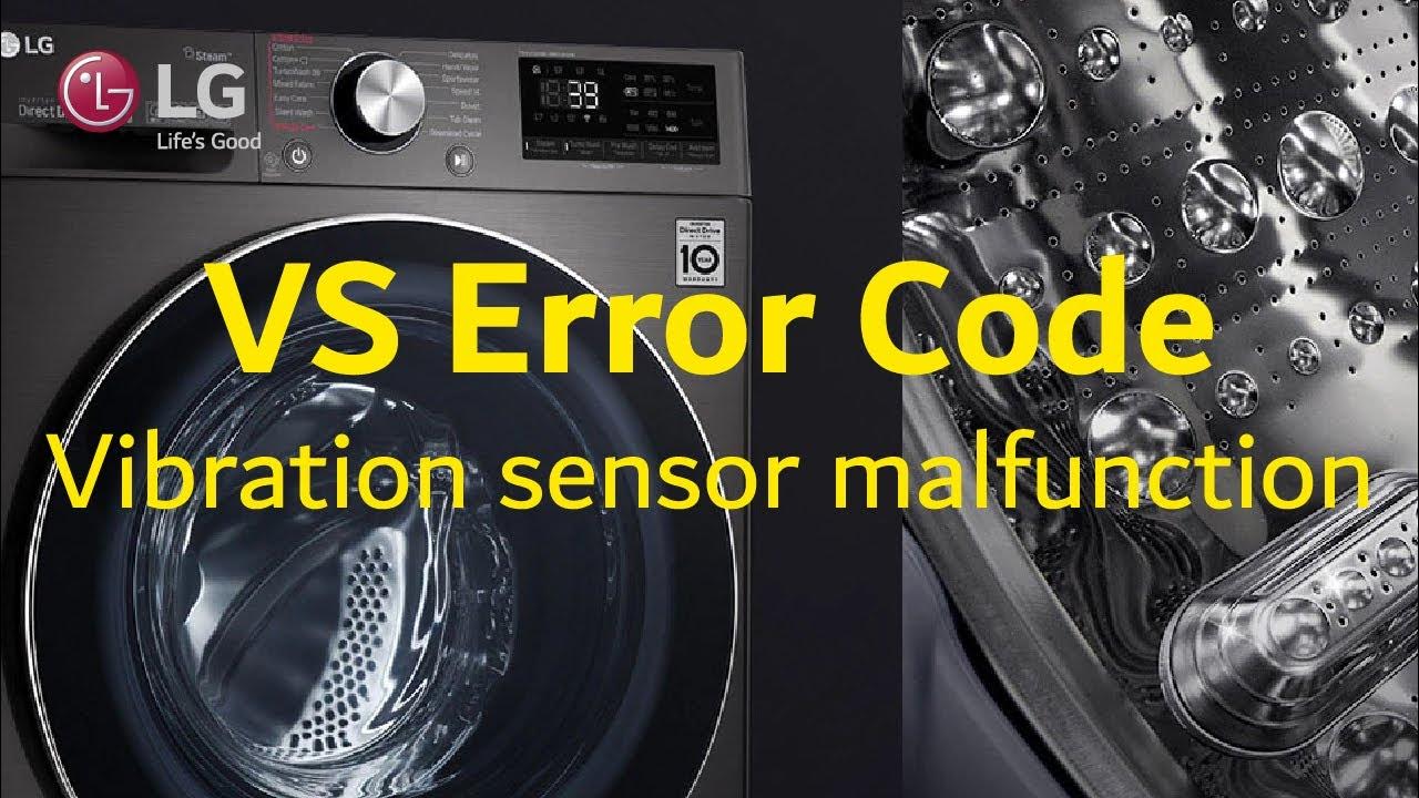 [LG Front Load Washer] VS Error Vibration Sensor Malfunction YouTube