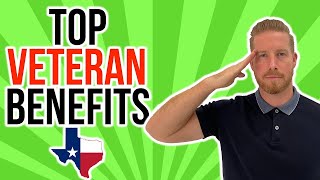 The BEST VETERAN Benefits in Texas  | Moving to Texas