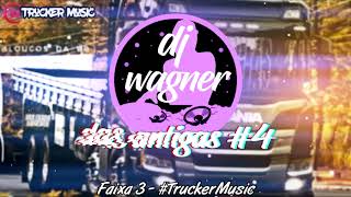 DJ WAGNER - CD DAS ANTIGAS #4 (DOWNLOAD CD NA DESCRIÇÃO)