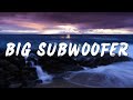 MOUNT WESTMORE Big Subwoofer Lyrics mp3