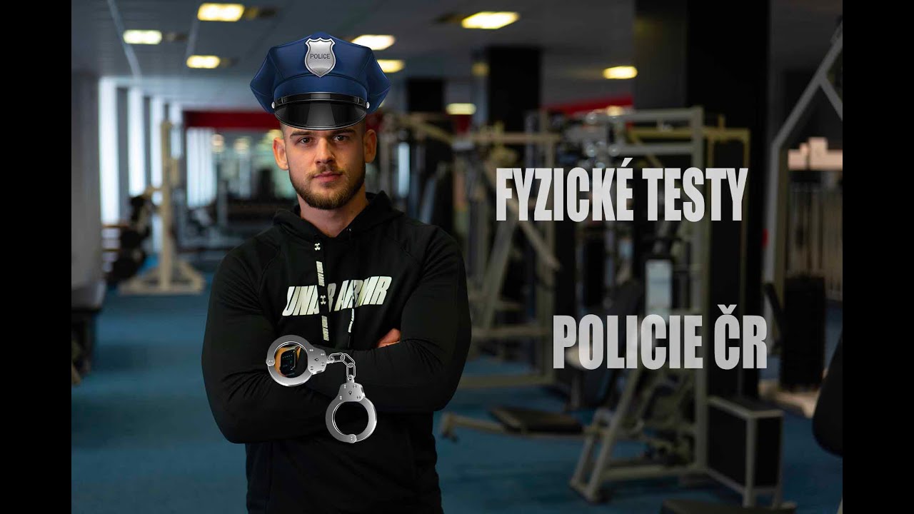 FYZICKÉ TESTY POLICIE ČR | Honza Martinic