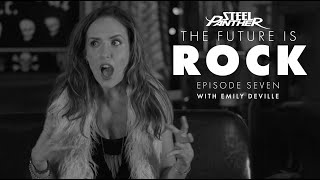 The Future Is Rock: Episode 7 (with Emily DeVille)