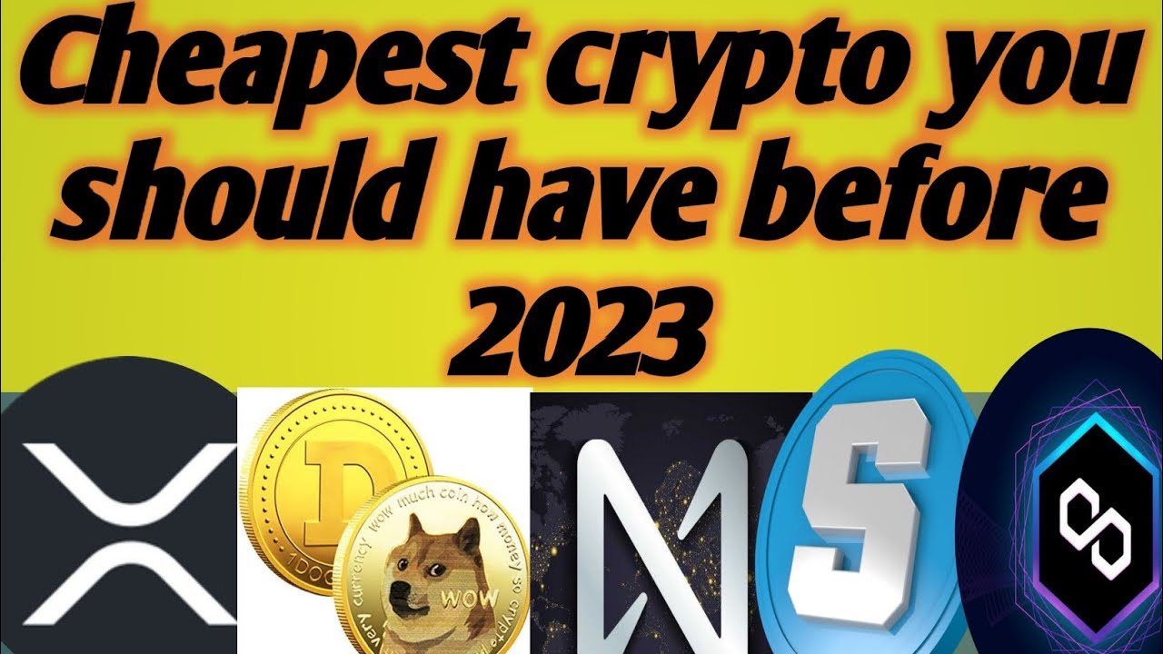 Top 10 Cheapest Cryptocurrency Before 2023😳 which Cryptocurrency to