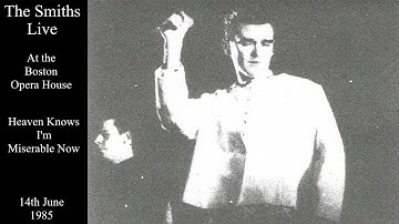 The Smiths Live | Heaven Knows I
