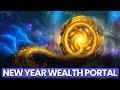 January Portal of Wealth (New Year Manifestation): Manifest Financial Abundance &amp; Blessings