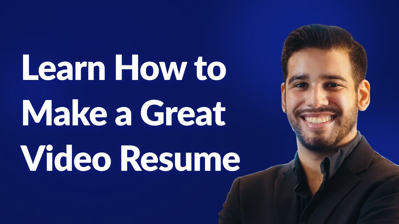 Learn How to Make a Great Video Resume - YouTube