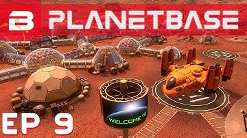 PlanetBase - Go Big or Go Home !! - Ep 9 (Space Survival Strategy Gameplay)