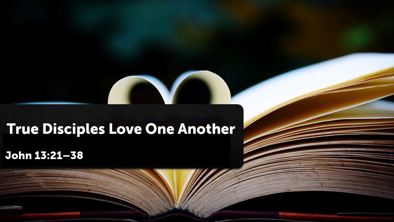 True Disciples Love One Another
