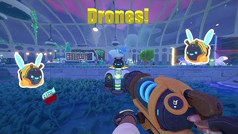 Acquiring Drones in Slime Rancher 2!