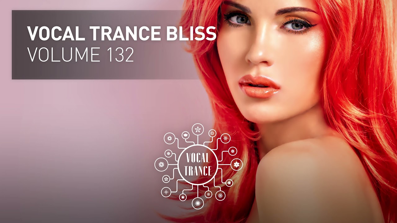 VOCAL TRANCE BLISS (VOL. 132) FULL SET