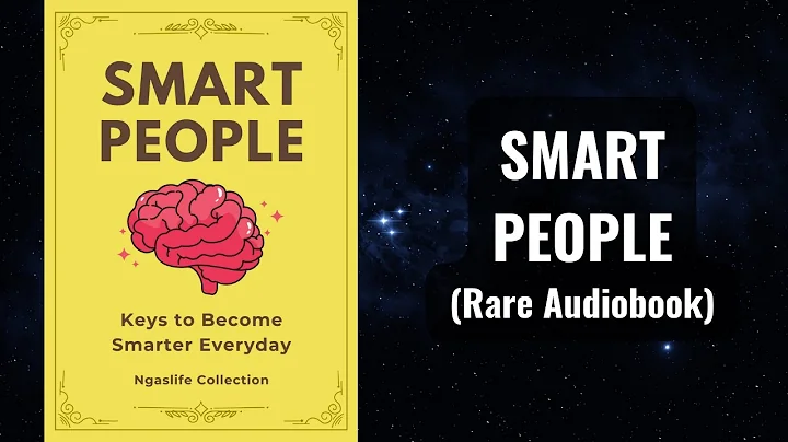 Smart People - Keys to Become Smarter Everyday Audiobook - DayDayNews